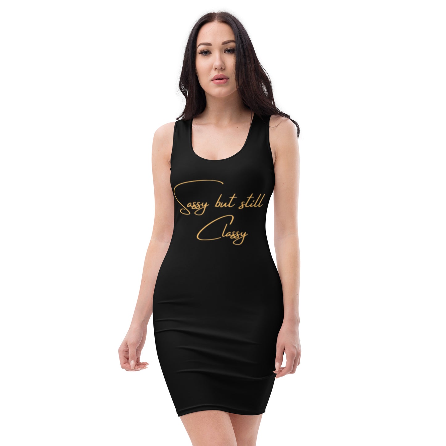 Bodycon dress - Sassy but still Classy