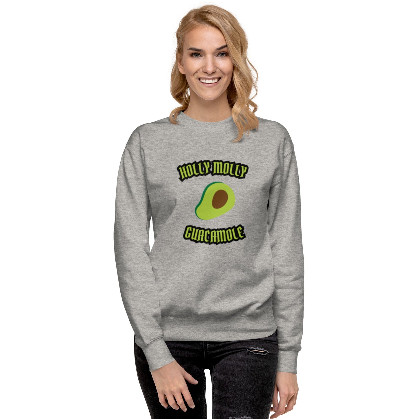 Unisex Premium Sweatshirt - Holly Molly Guacamole