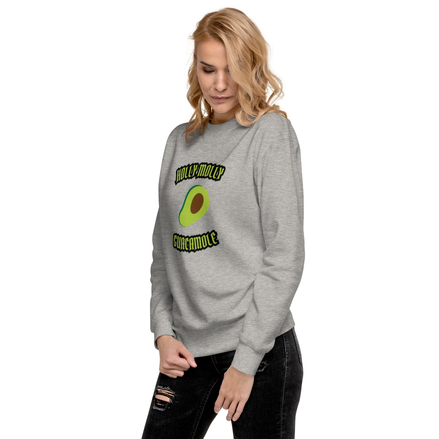 Unisex Premium Sweatshirt - Holly Molly Guacamole