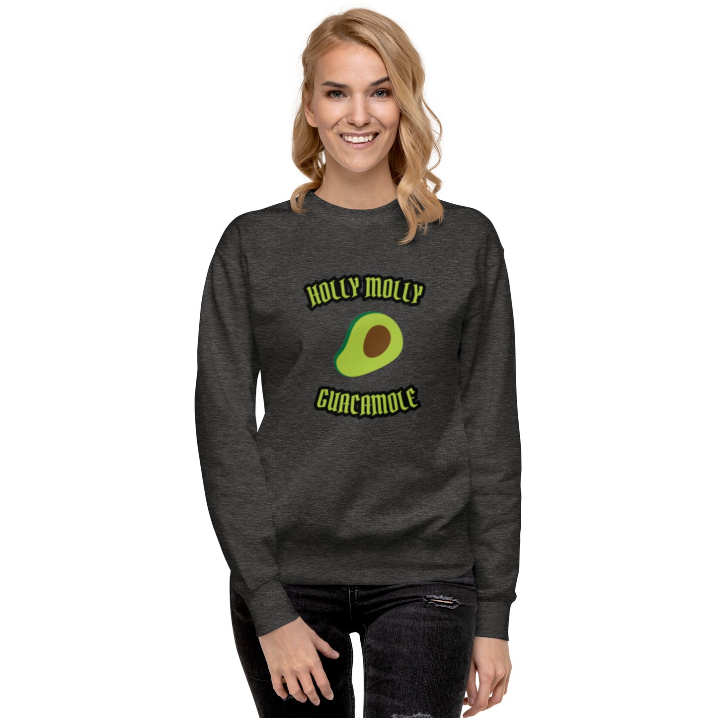 Unisex Premium Sweatshirt - Holly Molly Guacamole