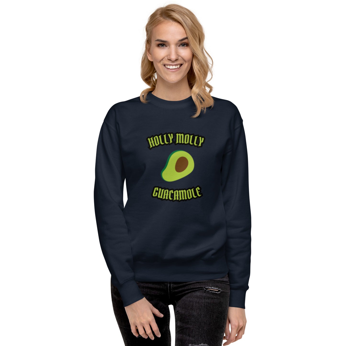 Unisex Premium Sweatshirt - Holly Molly Guacamole